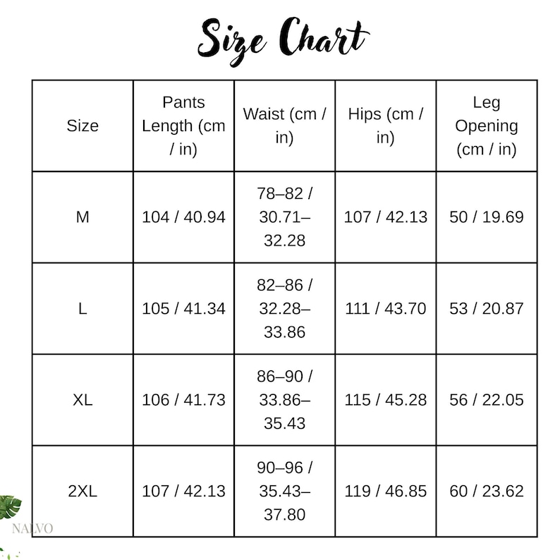 May include: A size chart for pants, with measurements in both centimeters and inches. The chart includes sizes M, L, XL, and 2XL, detailing pants length, waist, hips, and leg opening measurements. The text "Size Chart" is at the top.