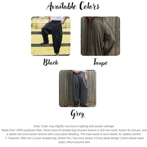 May include: Images showcasing straight-leg trousers in black, taupe, and grey. The text "Available Colors" is at the top. The trousers have a mid-rise waist, button fly, and cross-pleat detailing. The back waist is semi-elastic.