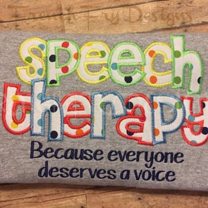 Speech Therapy Appliqued SweatShirt Customized Everyone Deserves a Voice image 4