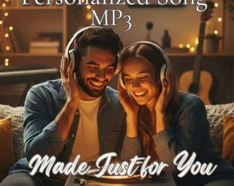 Custom MP3 Song – Personalized Music Gift for Loved One (Digital Download