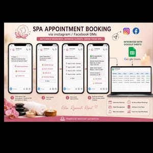 May include: An advertisement for spa appointment booking via Instagram and Facebook DMs. The image shows a series of phone screens demonstrating the booking process, integrated with Google Sheets. The image includes the text "Relax, Rejuvenate, Repeat."
