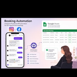 May include: A graphic illustrating hair appointment booking automation via Instagram/Facebook DM. The image shows a phone with a chat interface, a Google Sheets display, and a stylized robot icon representing DM automation. Text highlights features like auto-responses and client information.