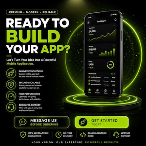 Puede incluir: Un gráfico de marketing digital para servicios de desarrollo de aplicaciones móviles con un teléfono inteligente que muestra un panel oscuro con gráficos verdes. El texto incluye READY TO BUILD YOUR APP y GET STARTED TODAY.