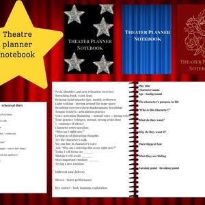 May include: A collection of theater planner notebooks and rehearsal diary. The notebooks have covers in black, blue, and burgundy, with text and star or floral designs. The open notebook shows prompts for character development and rehearsal notes.
