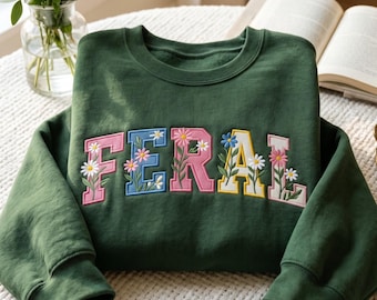 Sudadera Feral bordada, camiseta Feral sarcástica, regalo para amiga, camisetas de vaquera