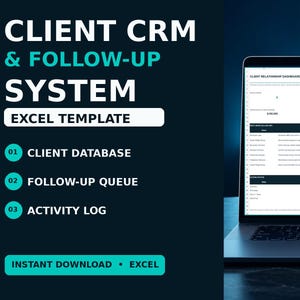 Könnte beinhalten: Eine Excel-Vorlage für ein Kunden-CRM- und Follow-up-System auf einem Laptop-Bildschirm. Die Benutzeroberfläche umfasst eine Kundendatenbank, eine Follow-up-Warteschlange und ein Aktivitätsprotokoll. Der Text lautet Client CRM & Follow-Up System.