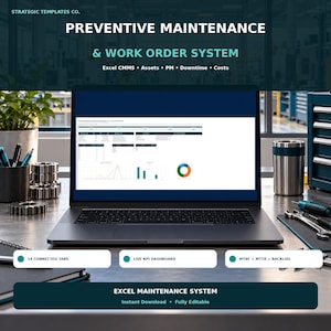 May include: A laptop displaying a Preventive Maintenance & Work Order System Excel template. The screen shows data tables, a line graph, bar charts, and a pie chart. Text includes 14 Connected Tabs, Live KPI Dashboard, and MTBF + MTTR + Backlog.