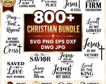 800+ Christian SVG Bundle, Jesus Quotes PNG, Bible Verse SVG, Faith Religious Designs, Cricut Cut Files Dxf Eps