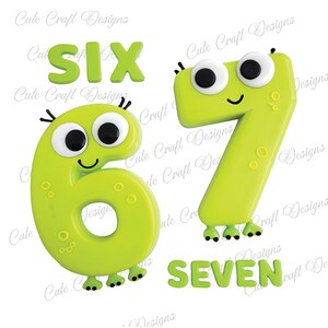 May include: Green cartoon numbers six and seven with googly eyes, small feet, and the words "SIX" and "SEVEN". The numbers have a friendly, playful design, perfect for children's crafts or educational materials.