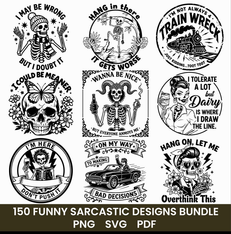 Funny Sarcastic Skull SVG Bundle | 150 Skeleton Quotes Designs | Snarky ...