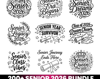 200+ Senior 2026 Svg Bundle | Class of 2026 Graduation SVG PNG PDF | Senior Quotes Cricut Cut Files & Designs