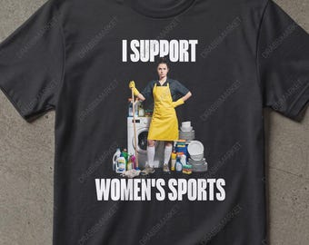 Ich unterstütze Frauen Sport Lustiges Shirt Shirt, lustiges offensives sarkastisches Humor Shirt, Gen Z Humor Shirt, peinliches Shirt, ich unterstütze Frauen Sport