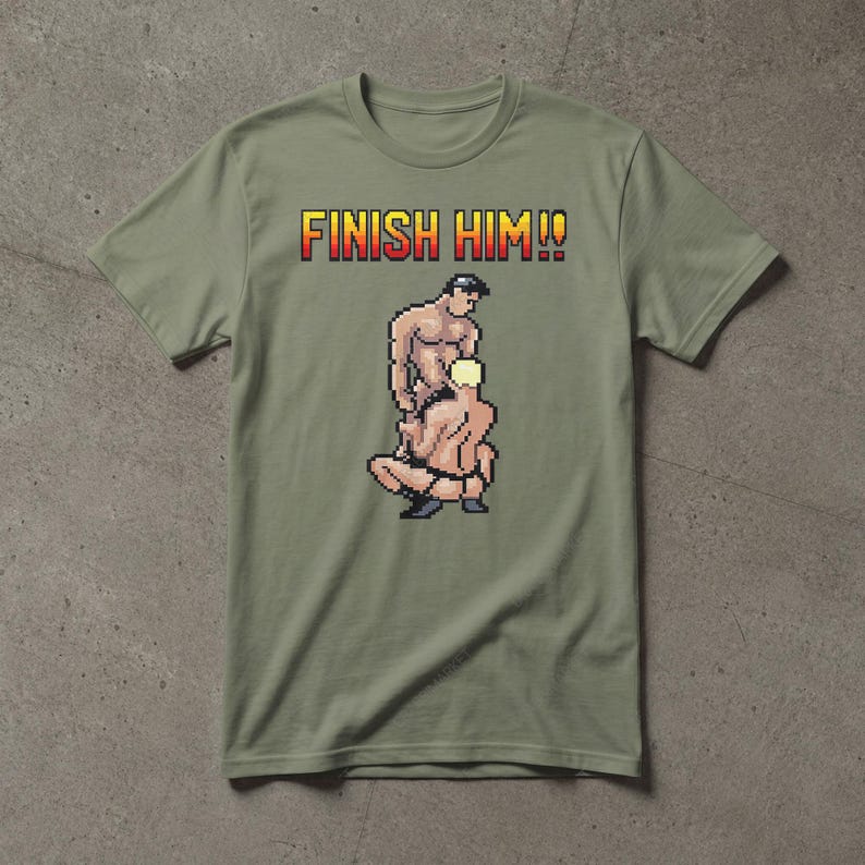 Finish Him Gay Shirt, Gamer LGBT Shirt, Funny Shirt, LGBT Shirt, Inappropriate Shirt, Stupid Shirt, Meme Shirt, Unhinged Shirt image 5