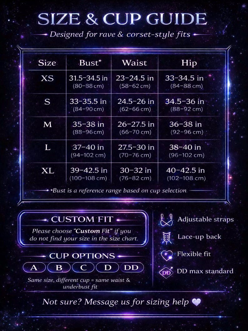 May include: Size and cup guide for rave and corset-style fits. The chart includes bust, waist, and hip measurements in inches and centimeters, ranging from XS to XL. Features include adjustable straps, lace-up back, and flexible fit.