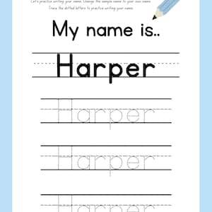 Può includere: Un foglio di esercizi educativo bianco intitolato NAME TRACING PRACTICE con un disegno di una matita blu. Include il testo My name is.. seguito dal nome Harper in grassetto e tre righe del nome Harper in carattere tratteggiato per esercitarsi.