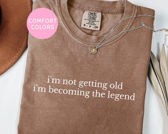 I'm Not Getting Old I'm Becoming The Legend Awesome Like My Daughter Funny Shirt Men, Daughter Gift, Husband Shirt, Father's Day Gift Tee