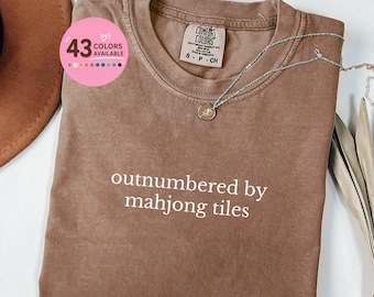 Outnumbered by Mahjong Tiles Shirt, Comfort Colors Shirt, Mahjong Shirt, Mahjong Gifts, Mahjong Apparel, Mahjong Tshirt