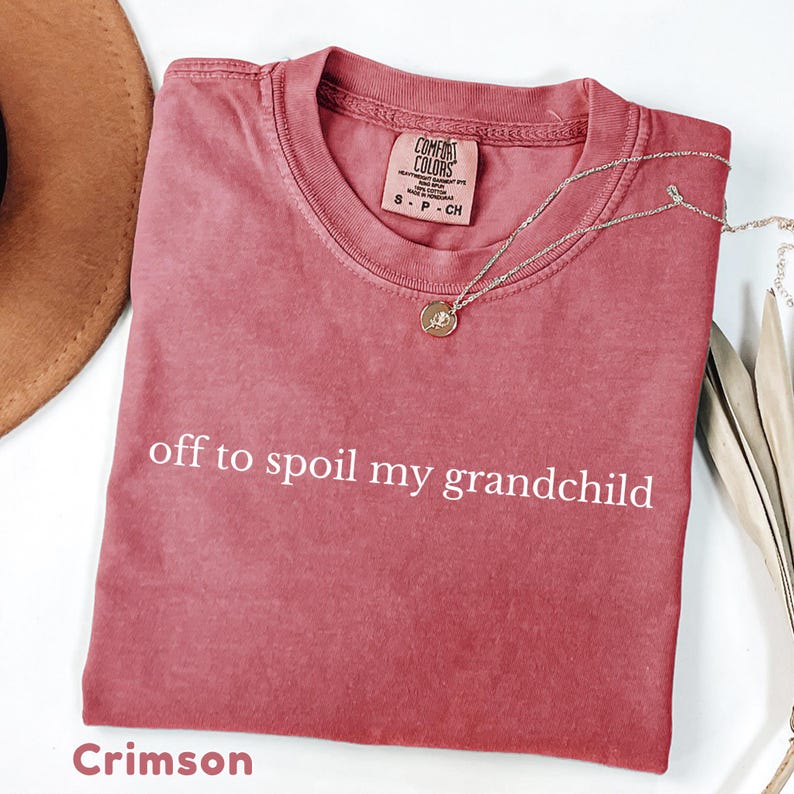 Funny Grandma Shirt, Comfort Colors New Grandma Gift, Off to Spoil My Grandchild Shirt, Grandma Announcement Tee, Mothers Day Gift
