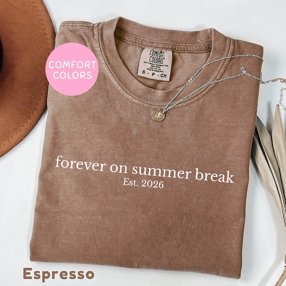 Comfort Colors 'Forever On Summer Break' Retirement Shirt : Cute Summer Retired Teacher Gift