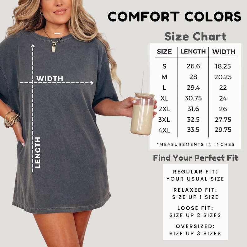May include: A dark gray t-shirt with a size chart and the words "COMFORT COLORS." The size chart shows measurements in inches for length and width, ranging from size small to 4XL. The text "Find Your Perfect Fit" is also included.