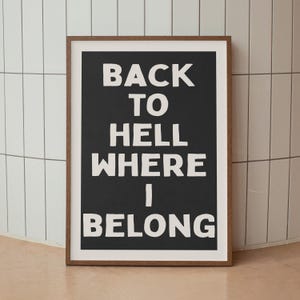 Póster "De vuelta al infierno, donde pertenezco", póster con cita oscura, decoración gótica para pared, arte tipográfico alternativo, decoración de habitación emo indie.