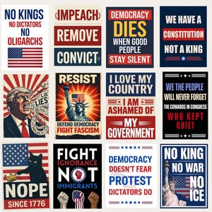 May include: A collection of twelve posters with political messages. The posters feature bold text in various colors, including red, white, blue, and black. Some posters include images of the American flag, the Statue of Liberty, and a cartoon of a former president.