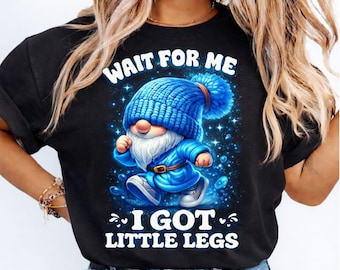 Lustiges Wichtel-Shirt Motiv | Warte auf mich kleine Beine (Digitaler Download)