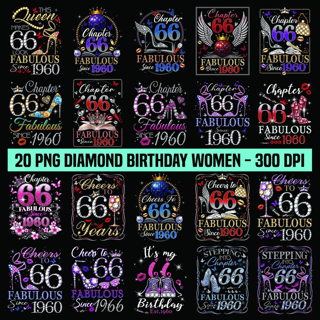 66th Birthday Women PNG Bundle, Chapter 66 Since 1960, 20 Diamond PNG ...