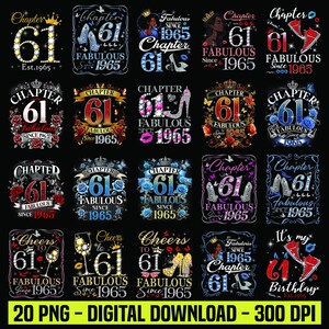 Pode incluir: Uma coleção de vinte designs PNG digitais, cada um com o número "61" com as palavras "Capítulo" e "Fabuloso Desde 1965." Os designs incluem saltos altos, rosas, borboletas e coroas. O texto inferior diz "20 PNG - DOWNLOAD DIGITAL - 300 DPI."