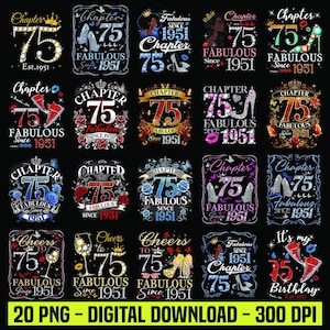 Puede incluir: Una colección de veinte diseños PNG digitales para celebrar un 75 cumpleaños. Cada diseño presenta el número 75, las palabras "Chapter" y "Fabulous Since 1951", y elementos decorativos como coronas, zapatos y mariposas. Los diseños son de varios colores.