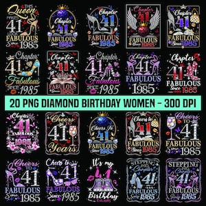 Puede incluir: Una colección de 20 diseños PNG de diamantes para cumpleaños de mujeres, con el número 41 y textos como "Fabulous Since 1985" y "Cheers to 41 Years". Los diseños incluyen tacones altos, mariposas y copas de vino.