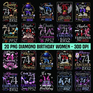Puede incluir: Una colección de 20 diseños de cumpleaños con diamantes para mujeres, con el número 74 y la frase "Fabulous Since 1952". Los diseños incluyen tacones altos, coronas y copas de vino, todo sobre un fondo negro.