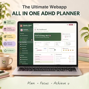 May include: A laptop displaying the Matcha Mind ADHD Life Planner web application dashboard. The screen shows a dark green sidebar with navigation menus and a light-colored main interface featuring task lists, habit trackers, and daily schedules.