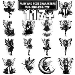 May include: A collection of black and white fairy and pixie character illustrations. The image includes the text "FAIRY AND PIXIE CHARACTERS" and "117+". The illustrations depict various fairies with detailed wings, dresses, and floral accents.