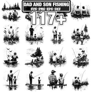 Può includere: Illustrazioni in bianco e nero di un padre e un figlio che pescano. Le immagini mostrano varie scene, tra cui la pesca da una barca, dalla riva e da un molo. Il testo in alto recita "DAD AND SON FISHING" e "SVG-PNG-EPS-DXF".