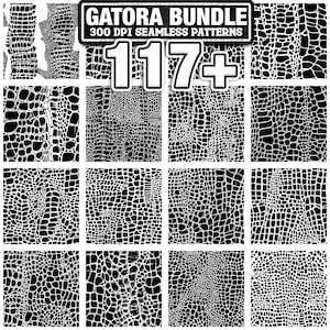 May include: A selection of 16 black and white seamless patterns featuring a crocodile skin design. The patterns are displayed in a grid formation, with the text "Gatora Bundle" and "117+" at the top. The patterns are 300 DPI.