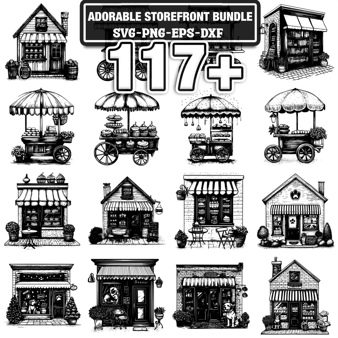 Adorable Storefront Svg Bundle | 117+ Svg Png Eps Dxf Clipart | Instant ...