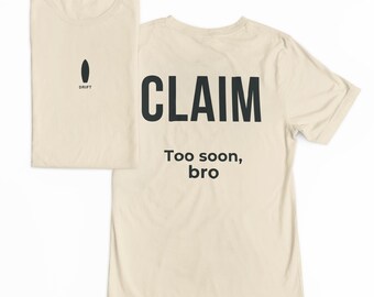 DRIFT | Claim | Too soon bro | Surfer Heavyweight Tee | Ivory T-shirt