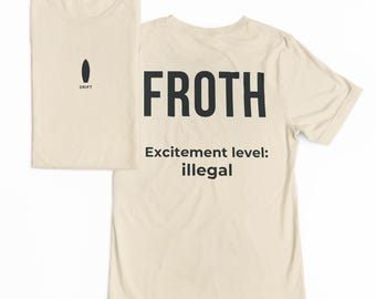 DRIFT | Froth | Excitement level illegal | Surfer Heavyweight Tee | Ivory T-shirt