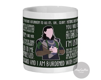Loki 'Burdened with Glorious Purpose' edition 11oz ceramic mug (Made to order)