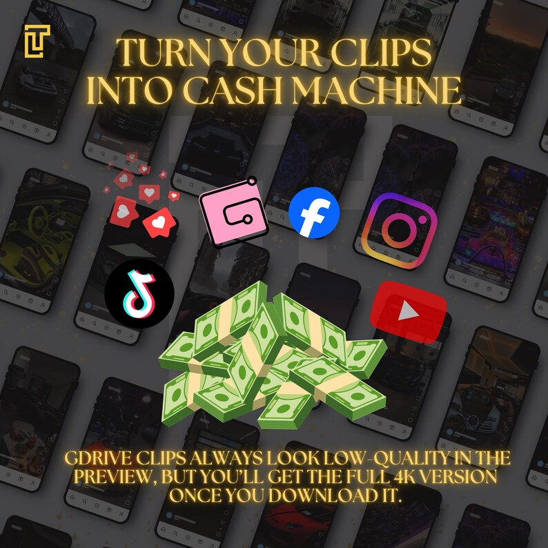 May include: Image with the text "TURN YOUR CLIPS INTO CASH MACHINE". The image features multiple smartphones, social media icons, and stacks of money. The text "GDRIVE CLIPS ALWAYS LOOK LOW - QUALITY IN THE PREVIEW, BUT YOU'LL GET THE FULL 4K VERSION ONCE YOU DOWNLOAD IT."