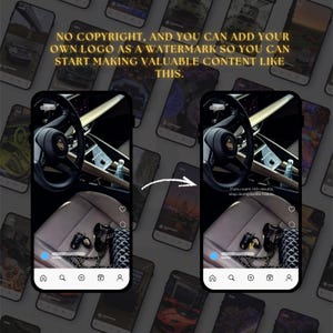 May include: Two smartphones displaying a car interior with a steering wheel and accessories. The background features multiple smartphone images. Text on the image reads: "NO COPYRIGHT, AND YOU CAN ADD YOUR OWN LOGO AS A WATERMARK SO YOU CAN START MAKING VALUABLE CONTENT LIKE THIS."