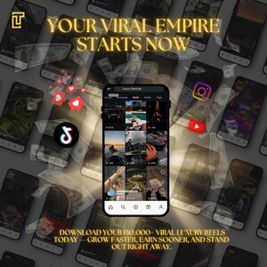 May include: A promotional image with the text "YOUR VIRAL EMPIRE STARTS NOW." A smartphone displays a social media feed with luxury lifestyle content. The image includes the TikTok, Instagram, and YouTube logos, along with dollar bills and hearts. The text reads "DOWNLOAD YOUR 130,000+ VIRAL LUXURY REELS TODAY - GROW FASTER, EARN SOONER, AND STAND OUT RIGHT AWAY."