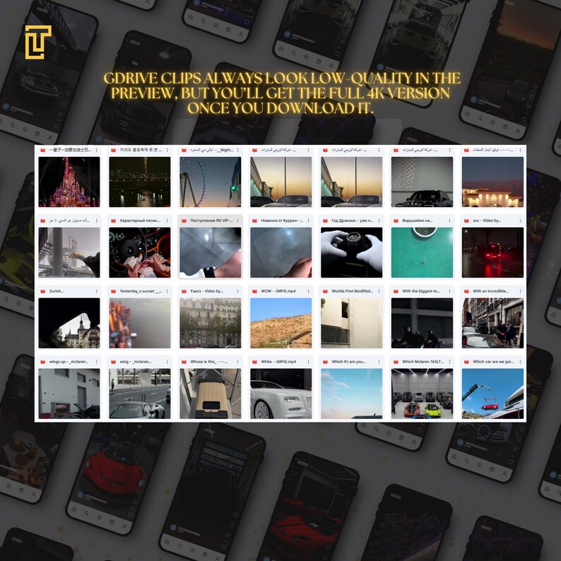 May include: A collection of smartphone screens displaying various video clips. The text at the top reads "GDRIVE CLIPS ALWAYS LOOK LOW-QUALITY IN THE PREVIEW, BUT YOU'LL GET THE FULL 4K VERSION ONCE YOU DOWNLOAD IT."