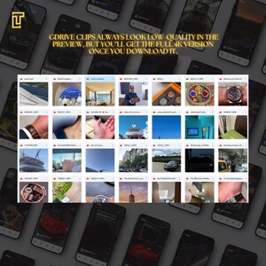 May include: A collection of smartphone screens displaying various images and videos, including luxury items and travel destinations. The text "GDRIVE CLIPS ALWAYS LOOK LOW-QUALITY IN THE PREVIEW, BUT YOU'LL GET THE FULL 4K VERSION ONCE YOU DOWNLOAD IT." is visible.