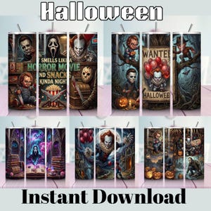 May include: A collection of cylindrical tumblers featuring horror movie characters including Chucky, Michael Myers, Ghostface, Pennywise, and Jason Voorhees. The designs incorporate pumpkins, red balloons, and text reading Halloween, It smells like a horror movie and snacks kinda night, Wanted, and The Boys of Fall.