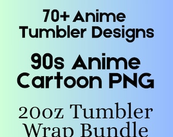 70+ Anime Style Tumbler Wrap PNG Bundle | Cartoon Anime Characters | 20oz Skinny Cup Sublimation Wrap | High Quality PNG | Instant Download