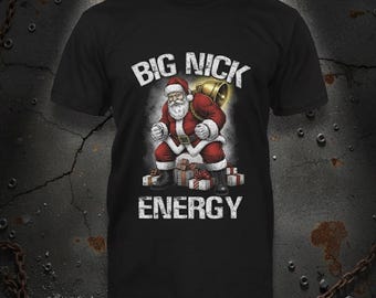 Big Nick Energy - ダメージ加工の筋肉質サンタTシャツ：面白いクリスマスユーモア