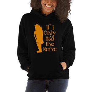 Wizard of Oz Hoodie Sweatshirt Cowardly Lion Song