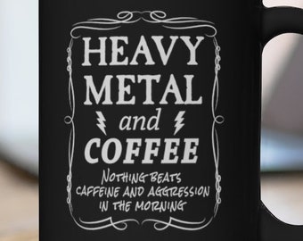 Heavy Metal and Coffee15 oz Black Mug